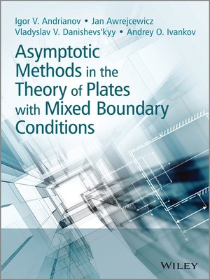 cover image of Asymptotic Methods in the Theory of Plates with Mixed Boundary Conditions